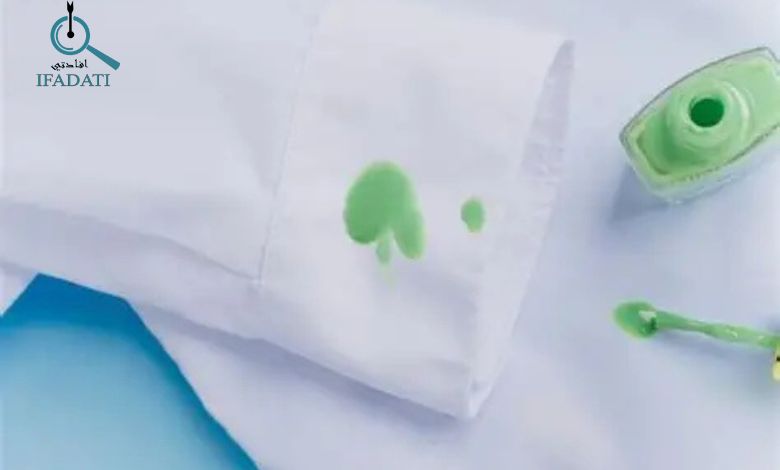 إفادتي طرق ازالة المناكير من الملابس: دليل شامل لكل أنواع الأقمشة ازالة المناكير من الملابس